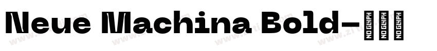 Neue Machina Bold字体转换